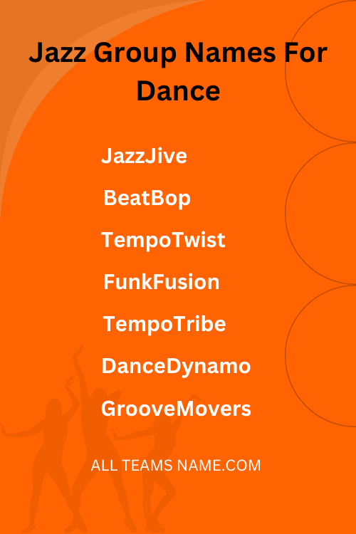 Jazz Group Names For Dance