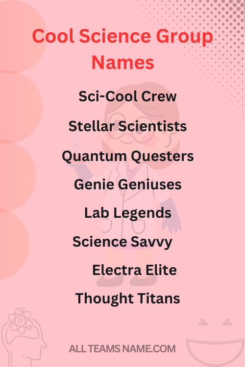 Cool Science Group Names