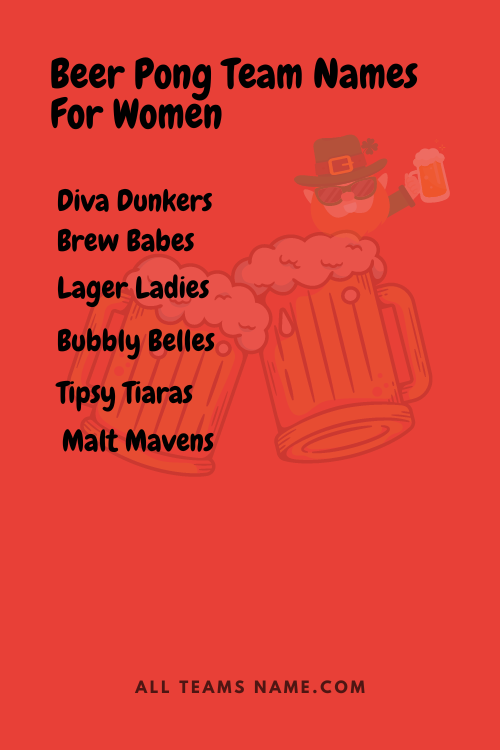 Beer Pong Team Names For Women