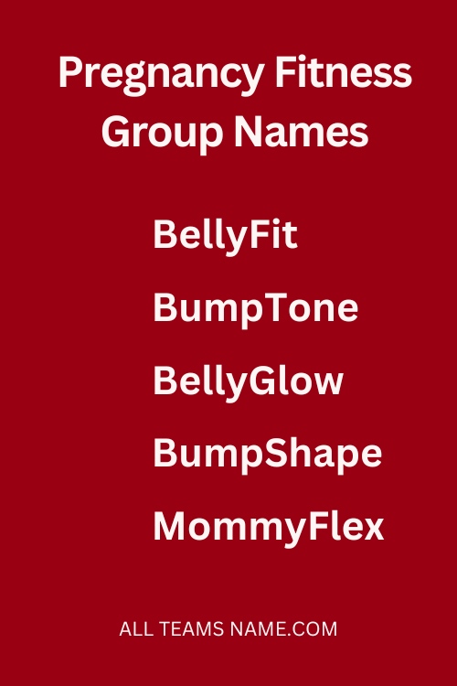 Pregnancy Fitness Group Names