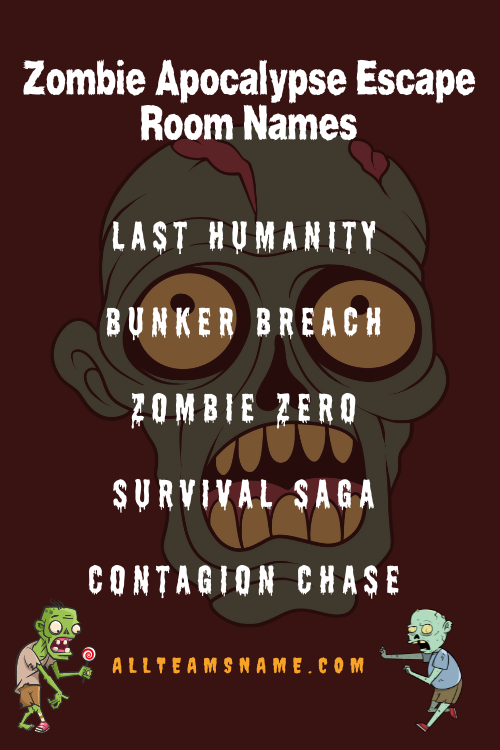 Zombie Apocalypse Escape Room Names