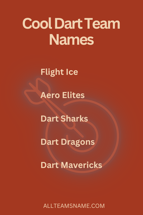 Cool Dart Team Names