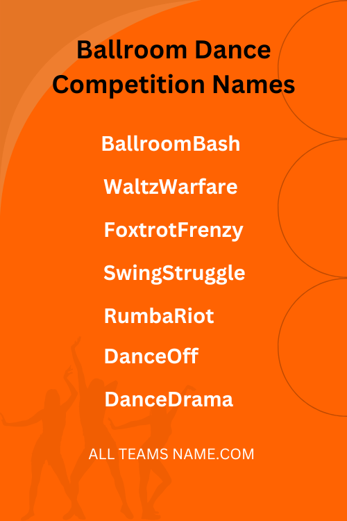 Ballroom Dance Competition Names