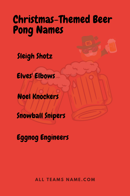 Christmas-Themed Beer Pong Names