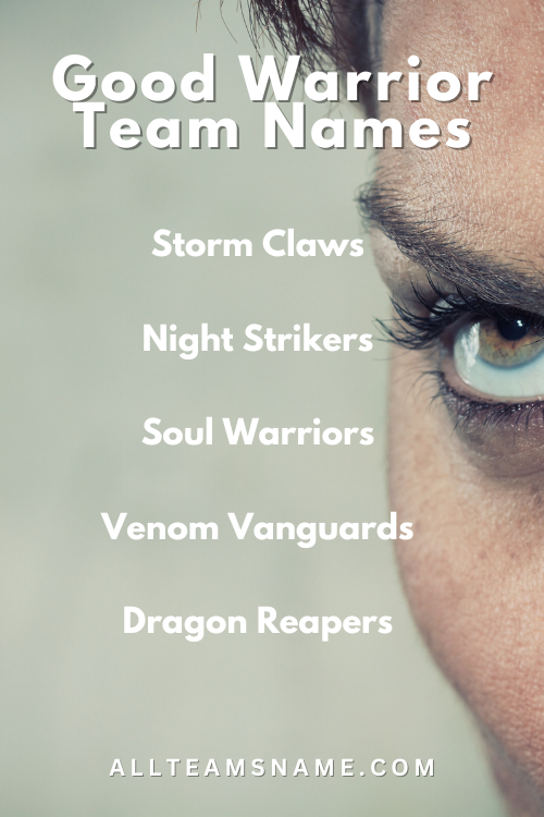 Good Warrior Team Names