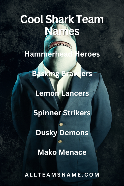 Cool Shark Team Names