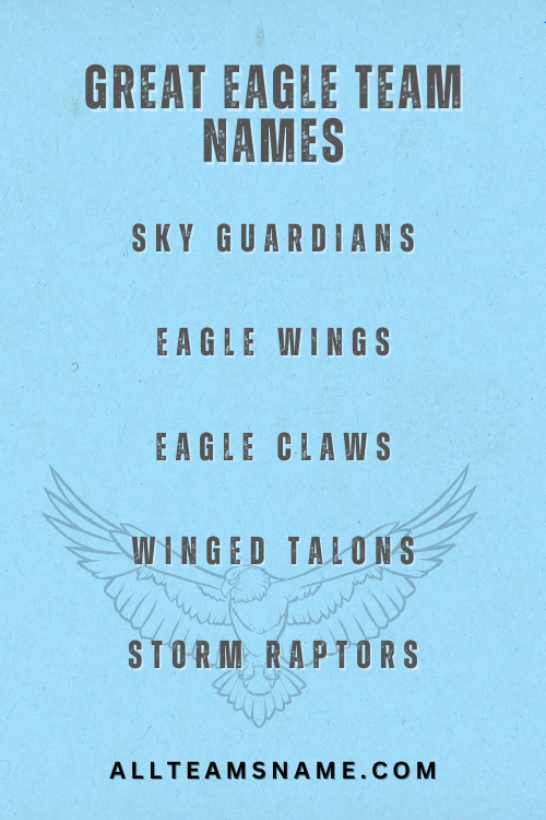 Great Eagle Team Names