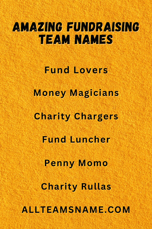 Amazing Fundraising Team Names