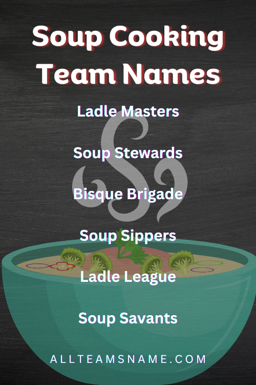 Soup Cooking Team Names