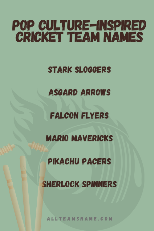 Pop Culture-Inspired Cricket Team Names