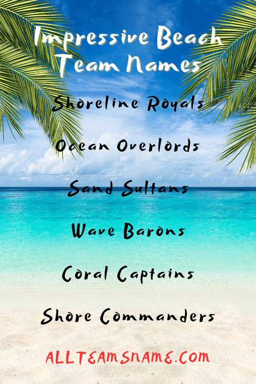 Impressive Beach Team Names