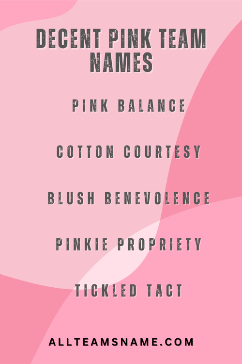 Decent Pink Team Names