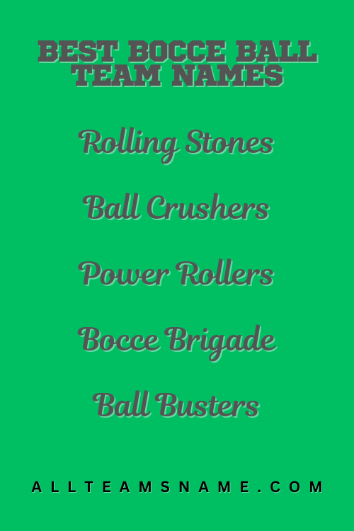 Best Bocce Ball Team Names