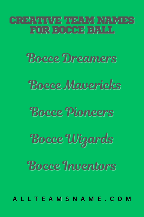 Creative Team Names For Bocce Ball