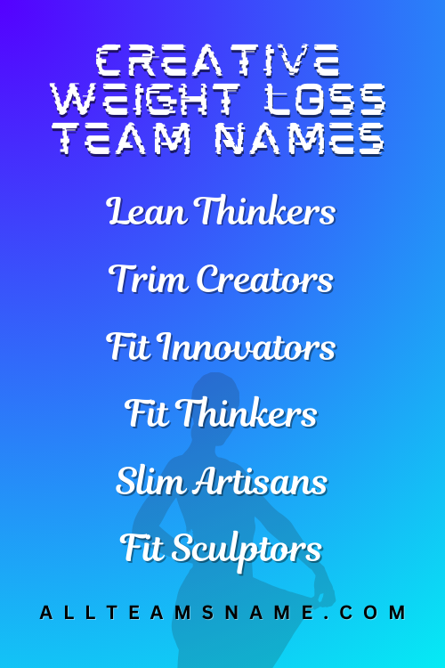 Creative Weight Loss Team Names