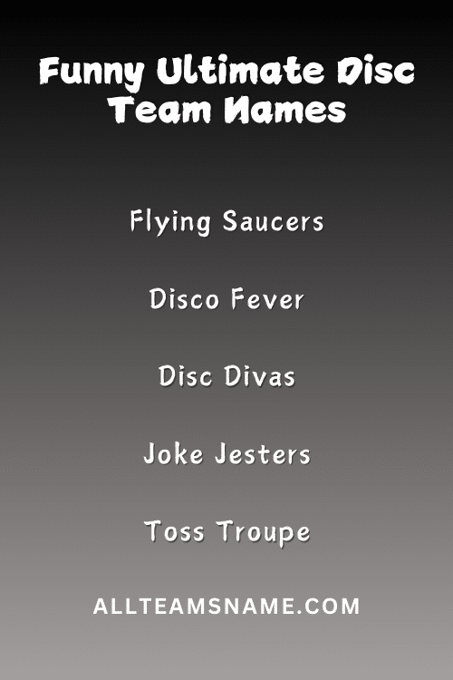 Funny Ultimate Disc Team Names