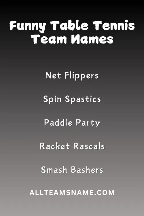 Funny Table Tennis Team Names