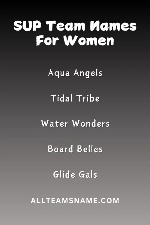 SUP Team Names For Women