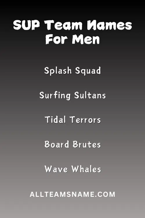 SUP Team Names For Men