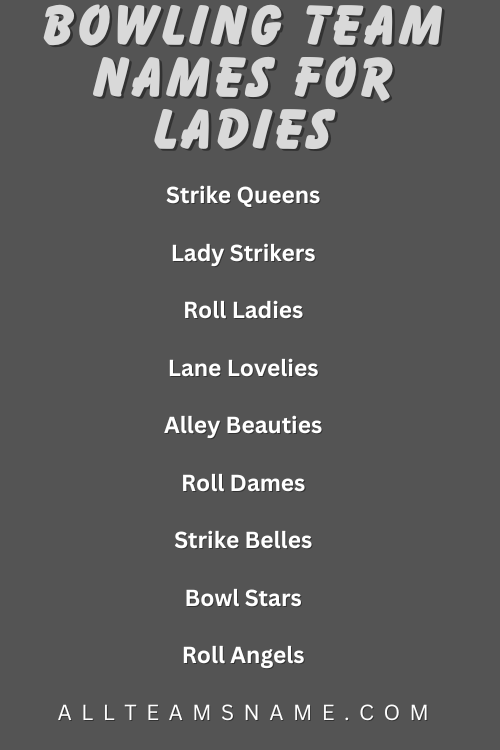 Bowling Team Names For Ladies