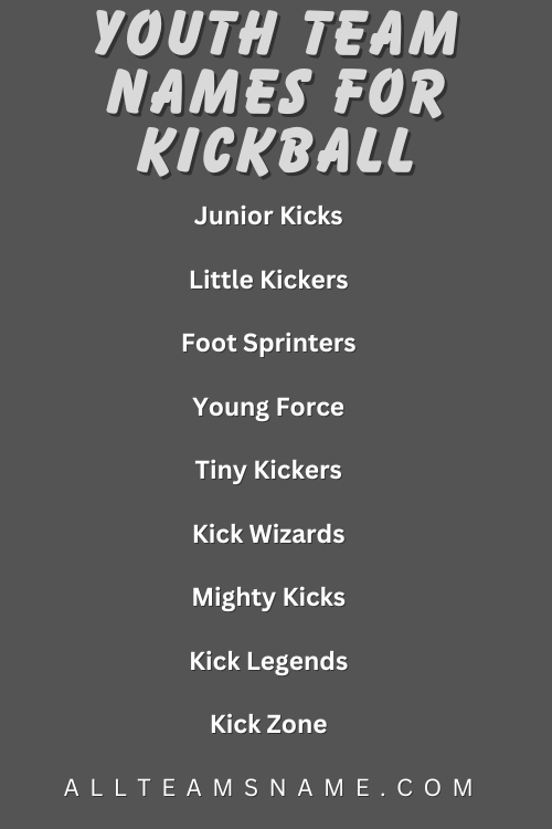 Youth Team Names For Kickball