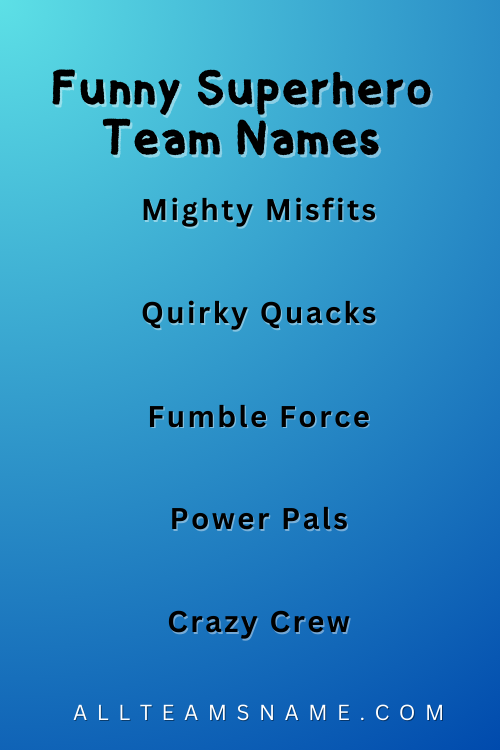 Funny Superhero Team Names