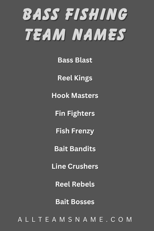 Bass Fishing Team Names