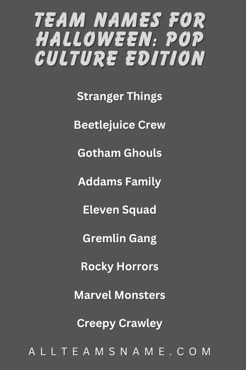 Team Names For Halloween: Pop Culture Edition