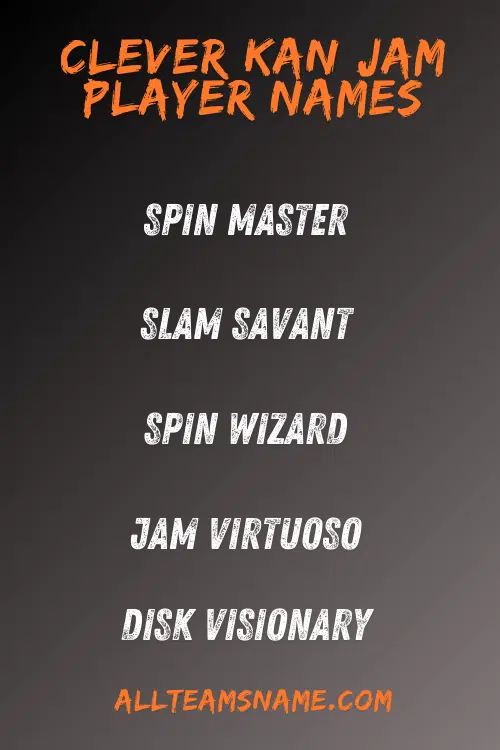 Clever Kan Jam Player Names