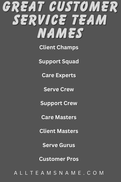 Great Customer Service Team Names