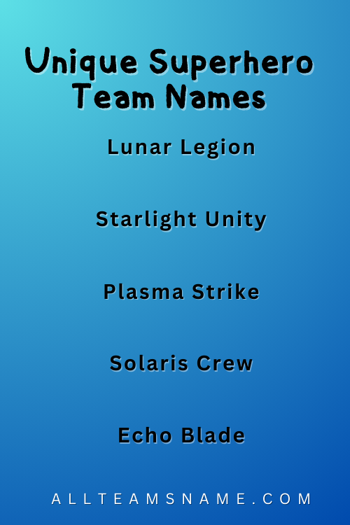 Unique Superhero Team Names