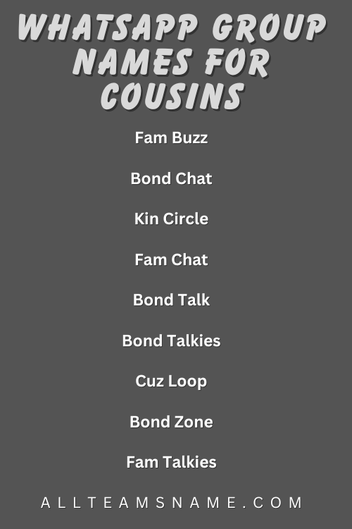 WhatsApp Group Names for Cousins