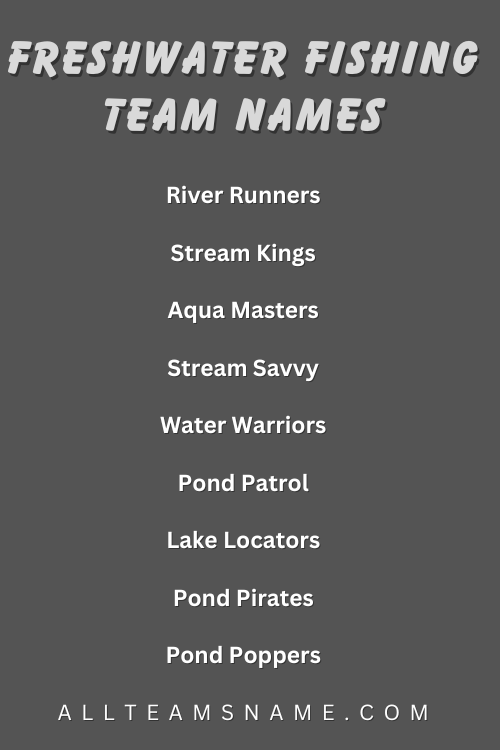 Freshwater Fishing Team Names