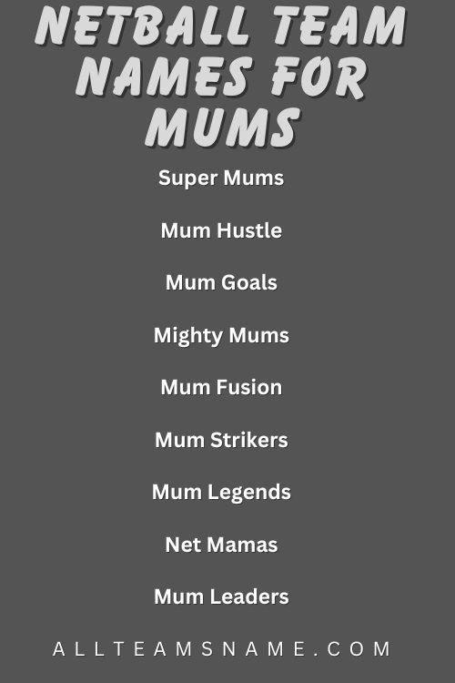 Netball Team Names for Mums