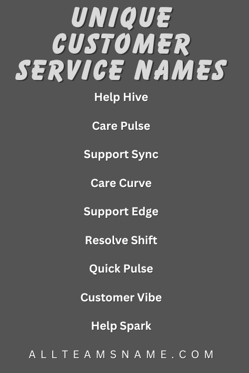 Unique Customer Service Names