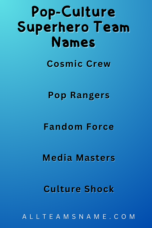 Pop-Culture Superhero Team Names