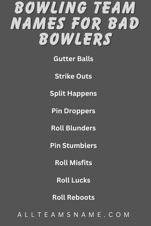 Bowling Team Names For Bad Bowlers