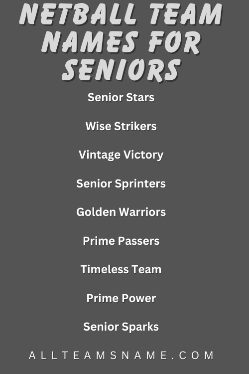 Netball Team Names for Seniors