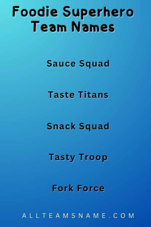 Foodie Superhero Team Names