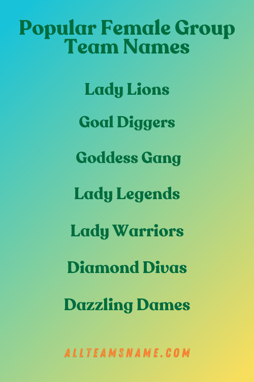 Popular Female Group Team Names