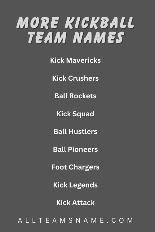 More Kickball Team Names