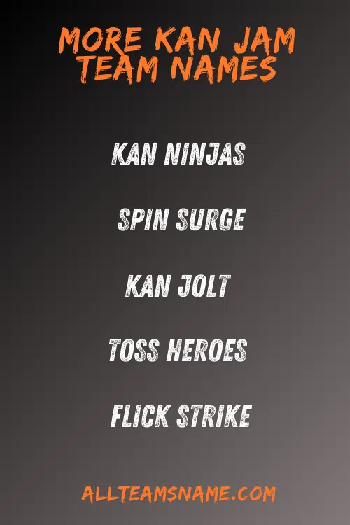 More Kan Jam Team Names