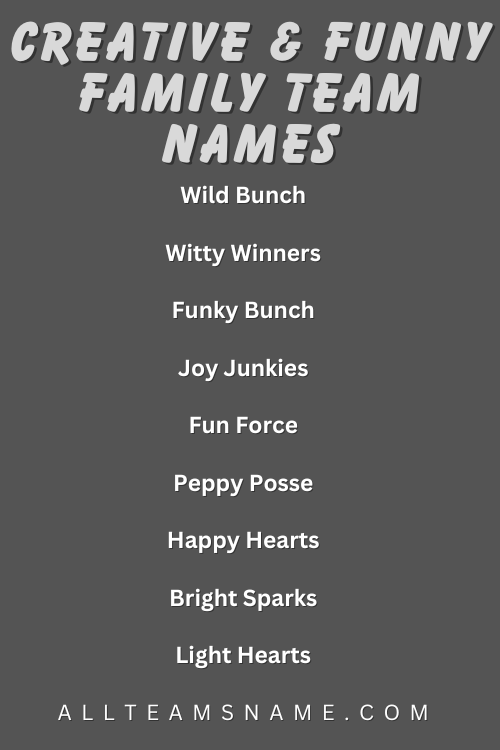 244 Best Family Team Names To Strengthen Bonds And Spark Fun - All ...