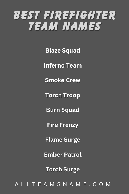 Best Firefighter Team Names