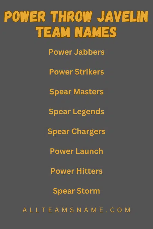 Power Throw Javelin Team Names