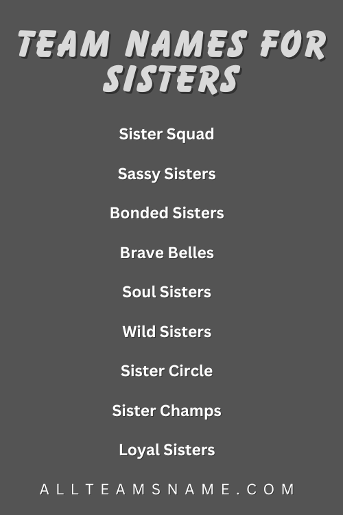 Team Names For Sisters