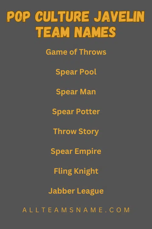 Pop Culture Javelin Team Names