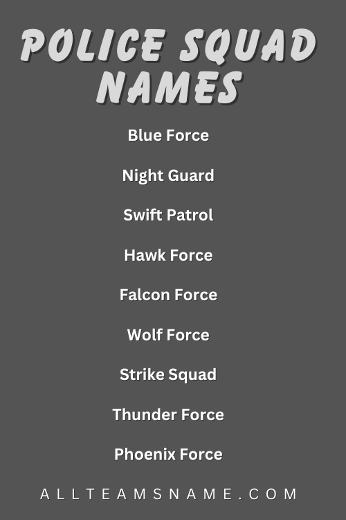 Police Squad Names