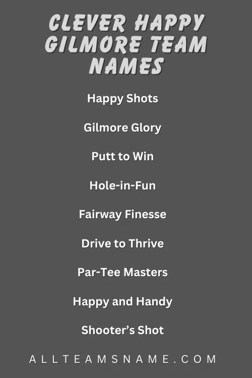 Clever Happy Gilmore Team Names