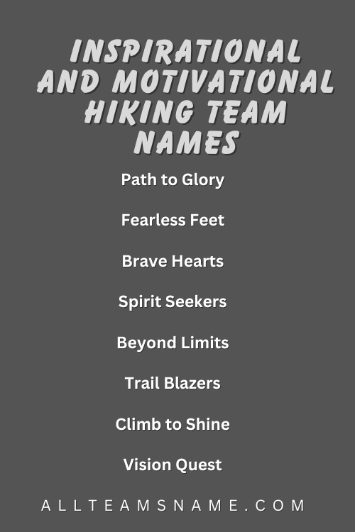 Inspirational and Motivational Hiking Team Names